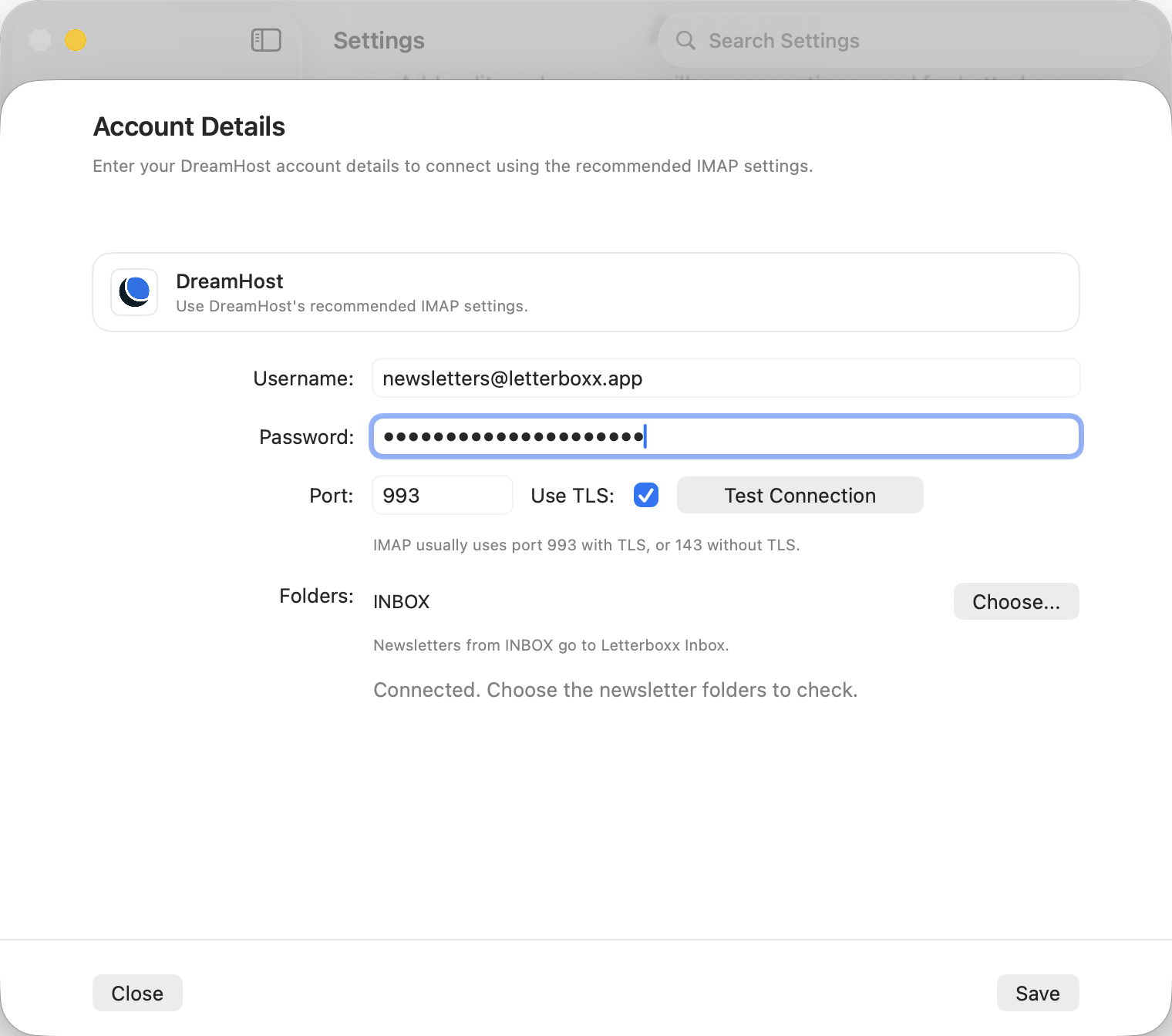 Add an account, test the connection, and choose where newsletters come from.